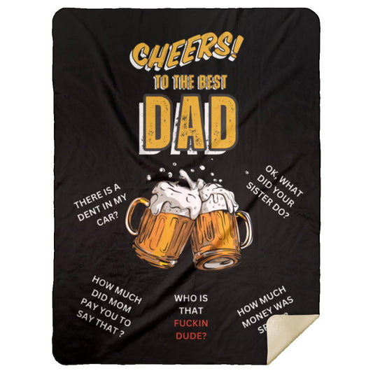 Cheers Dad - MSHL Premium Mink Sherpa Blanket 60x80