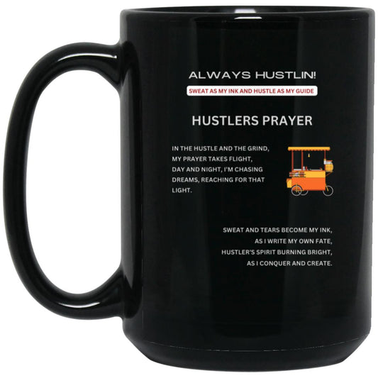 Hustlers Prayer Coffee Mug