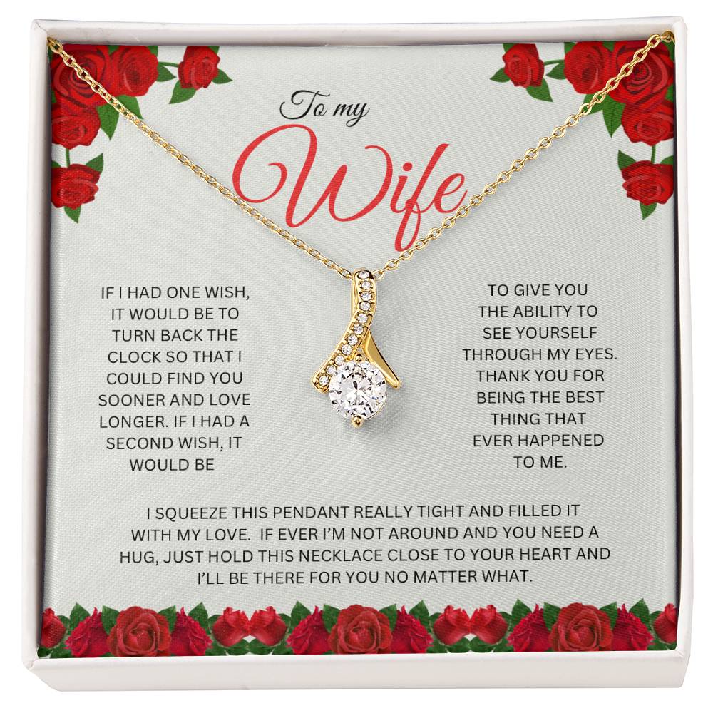 To My Wife - If I had one wish..