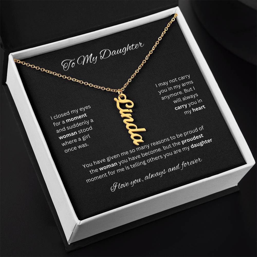 To My Daughter - Vertical Name Necklace