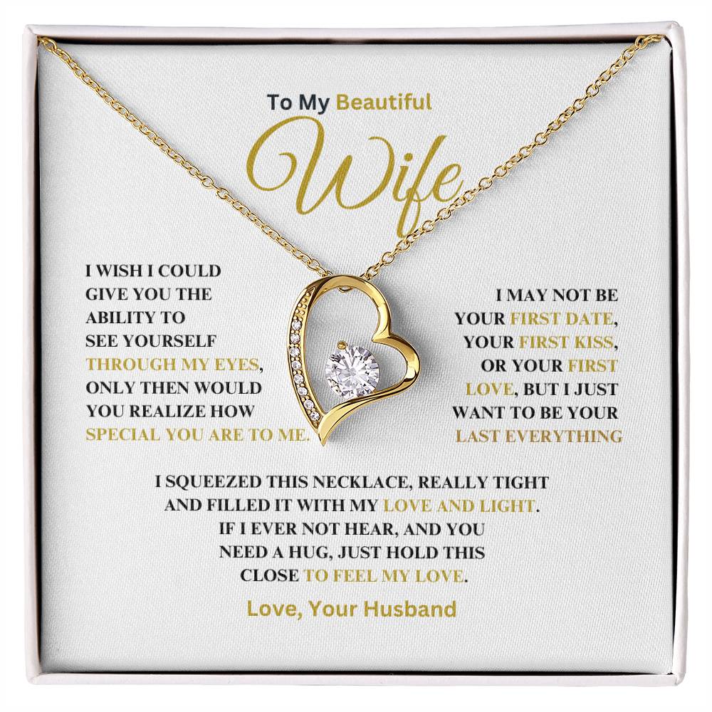 To My Beautiful Wife - I squeezed this necklace..